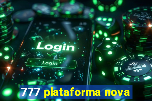 777 plataforma nova
